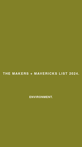 Makers + Mavericks 2024: Environment.